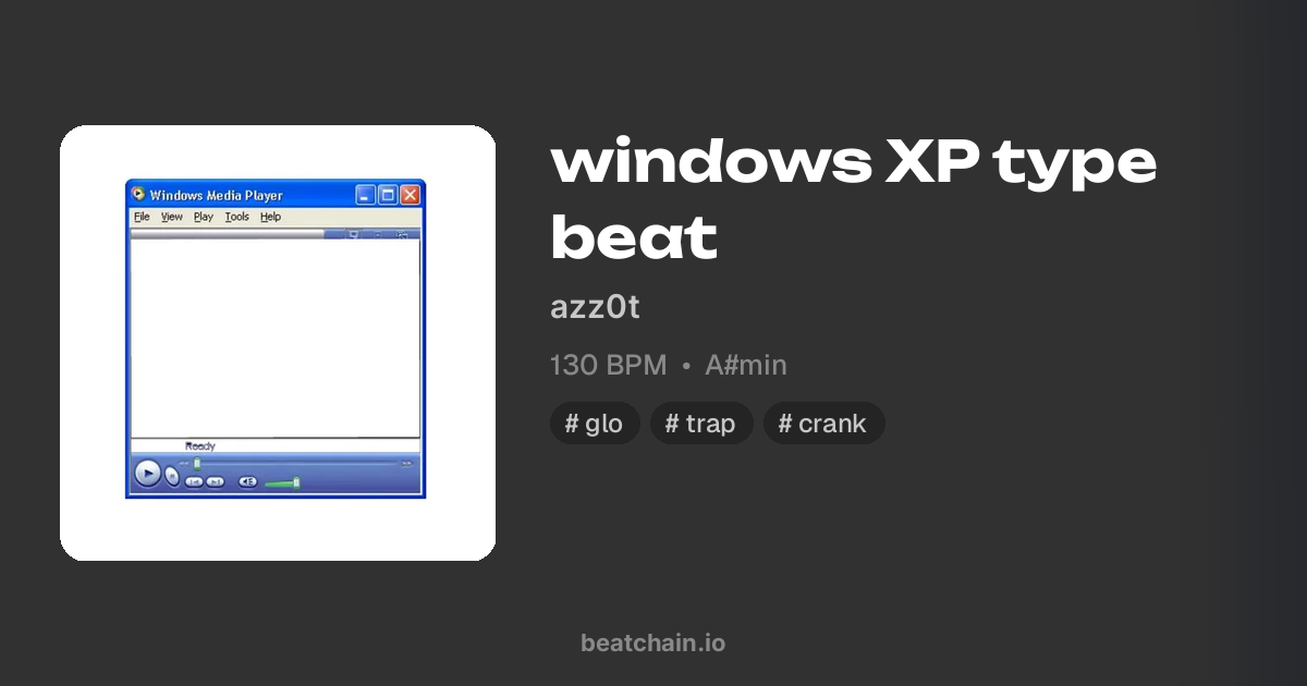 windows XP type beat, 130 BPM A#min — бит от azz0t | BeatChain