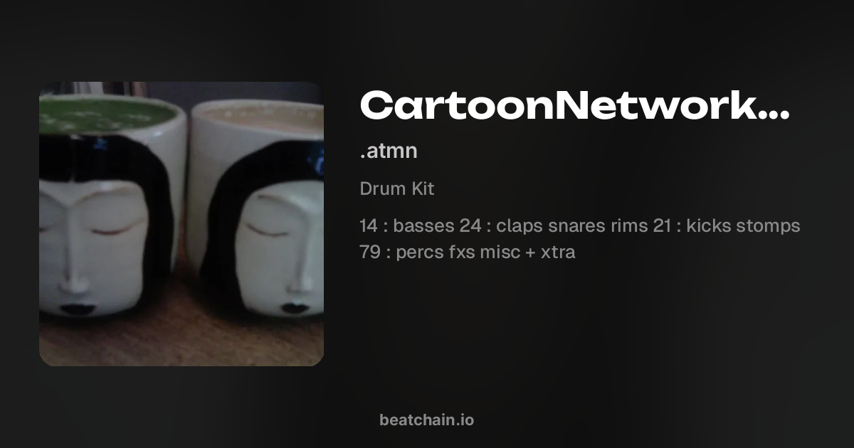 CartoonNetworkStashKit — drum kit от .atmn | BeatChain