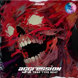 Aggression (Trap Metal)