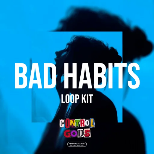 Loop Kit «Bad Habits» By @controlgods